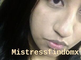 Mistressfindomx