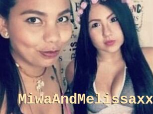 MiwaAndMelissaxx