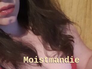 Moistmandie