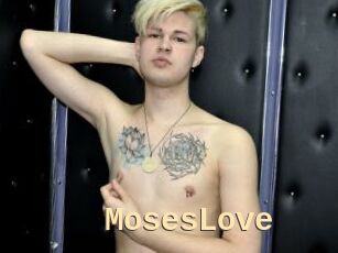 MosesLove