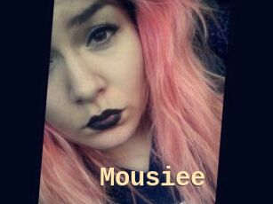 Mousiee