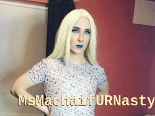 MsMachaifURNasty
