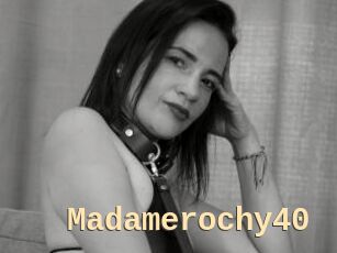 Madamerochy40