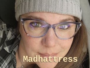 Madhattress