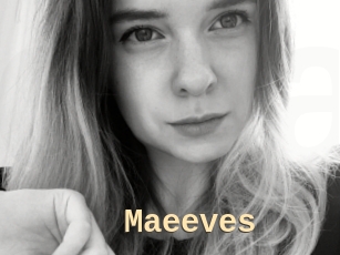 Maeeves