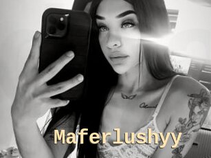 Maferlushyy