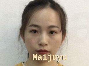Maijuyu