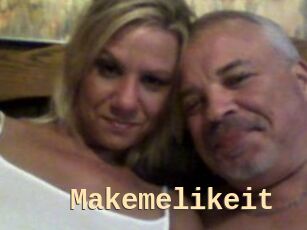 Makemelikeit