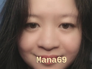Mana69