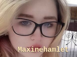 Maxinehamlet
