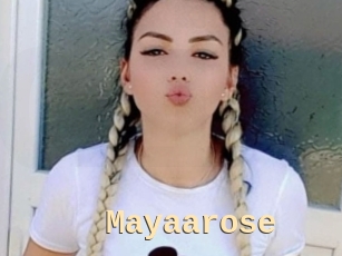 Mayaarose