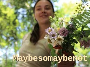 Maybesomaybenot
