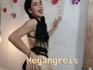 Megangreis