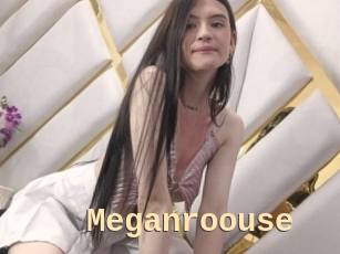 Meganroouse