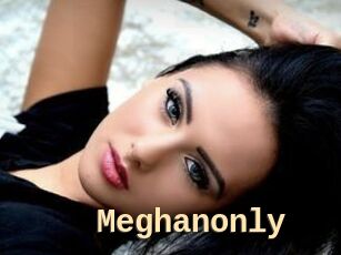 Meghanonly