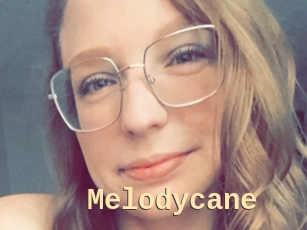 Melodycane