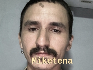 Miketena