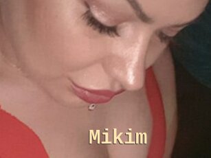 Mikim