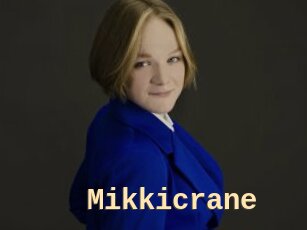 Mikkicrane