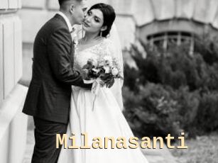 Milanasanti