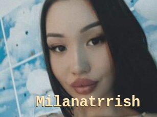 Milanatrrish