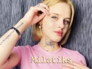 Milatiks