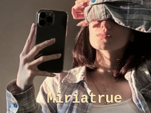 Miriatrue