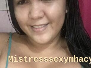Mistresssexymhacy