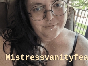 Mistressvanityfear
