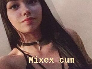 Mixex_cum
