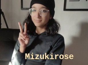 Mizukirose