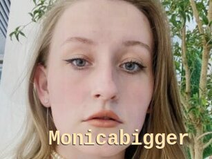 Monicabigger