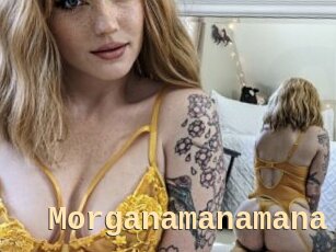 Morganamanamana
