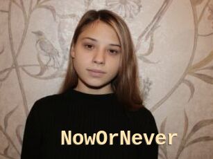 NowOrNever