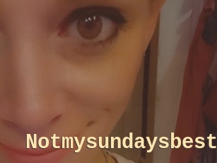Notmysundaysbest