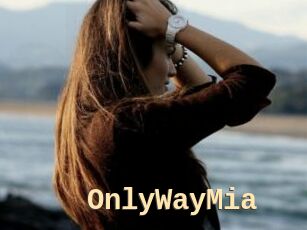 OnlyWayMia