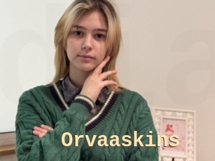 Orvaaskins