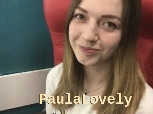 PaulaLovely
