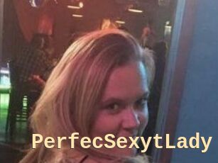 PerfecSexytLady