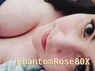PhantomRose80X