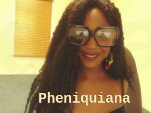 Pheniquiana