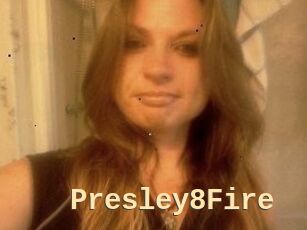 Presley8Fire