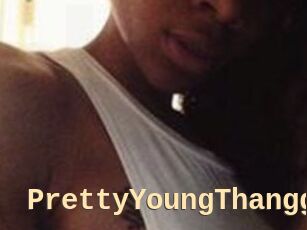 PrettyYoungThangg
