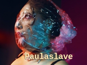 Paulaslave