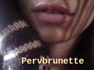 Pervbrunette