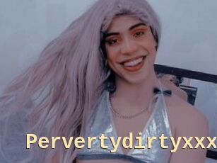 Pervertydirtyxxx