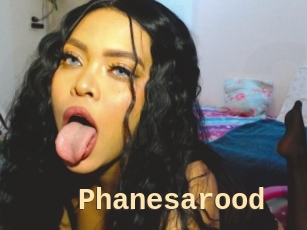 Phanesarood