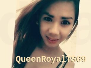 QueenRoyalTS69