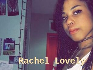 Rachel_Lovely