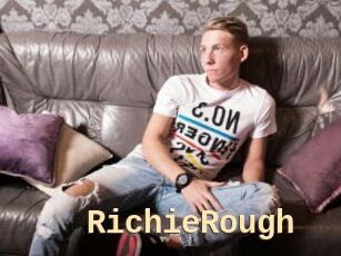 RichieRough